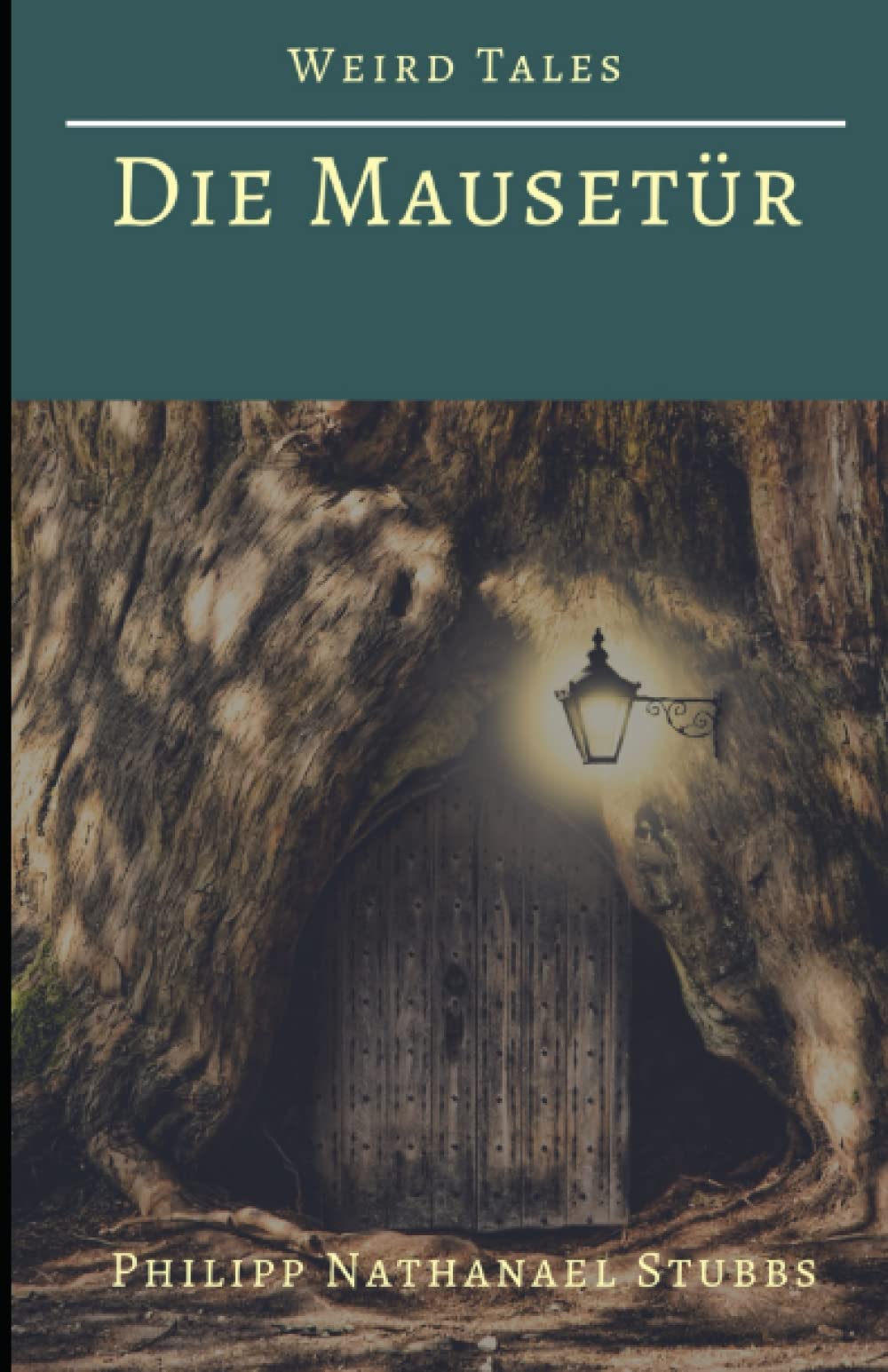 Die Mausetür (Weird Tales, Band 1) Novels & Short Stories