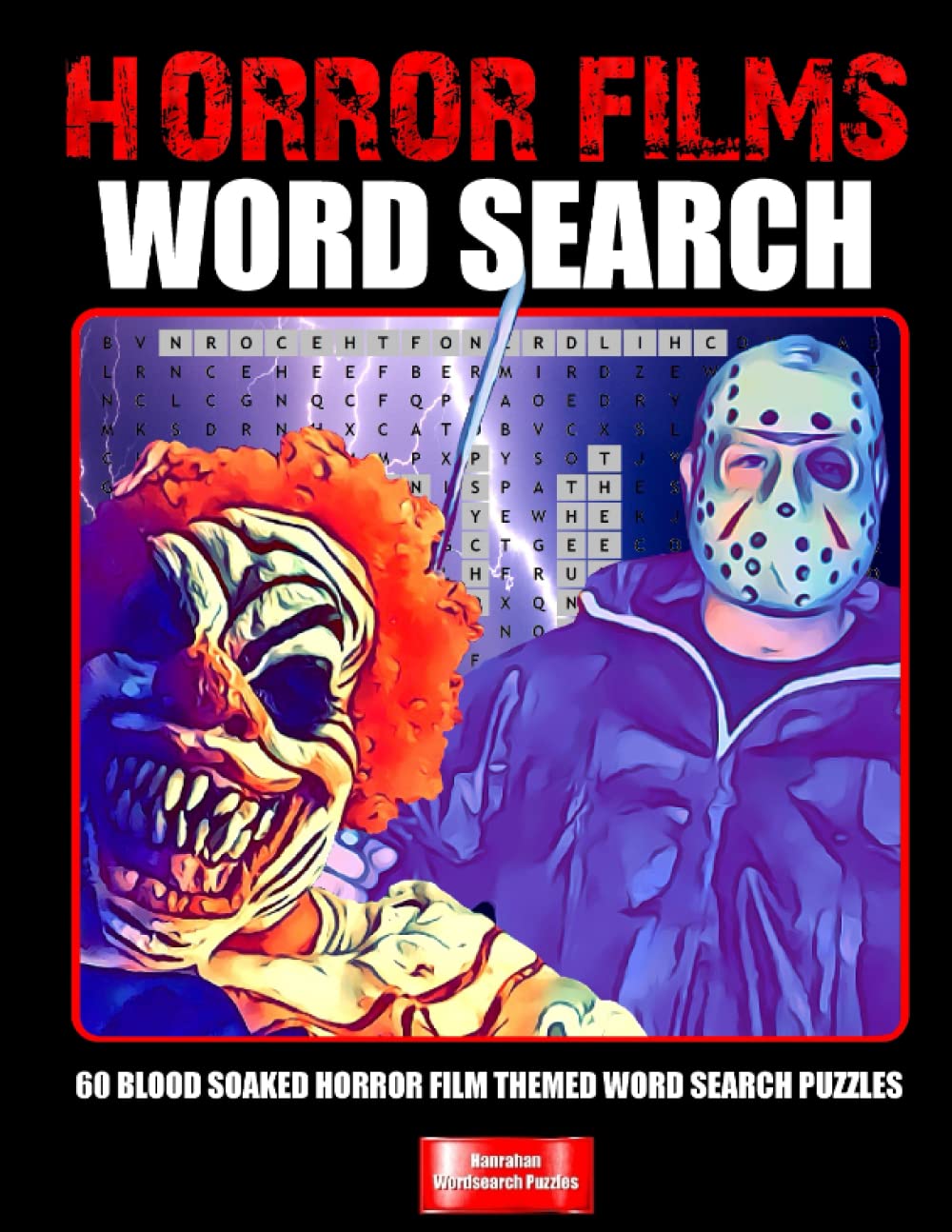 Horror Films Word Search: 60 blood soaked horror film word search puzzles (Hanrahan Wordsearch Puzzles) Leisure & Fun
