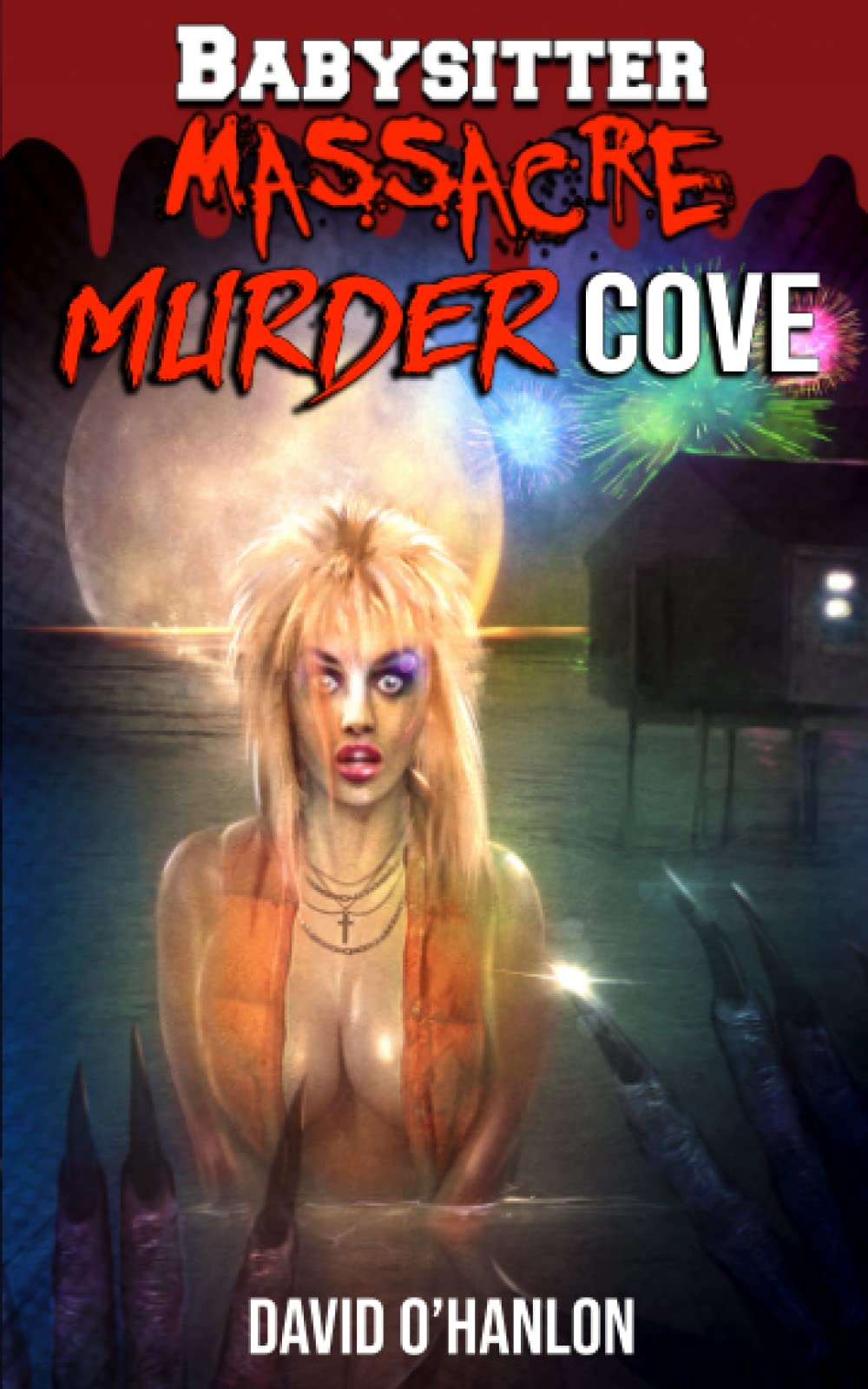 Babysitter Massacre: Murder Cove: Life's a Beach and It'll KILL YOU! Suspense & Thrillers