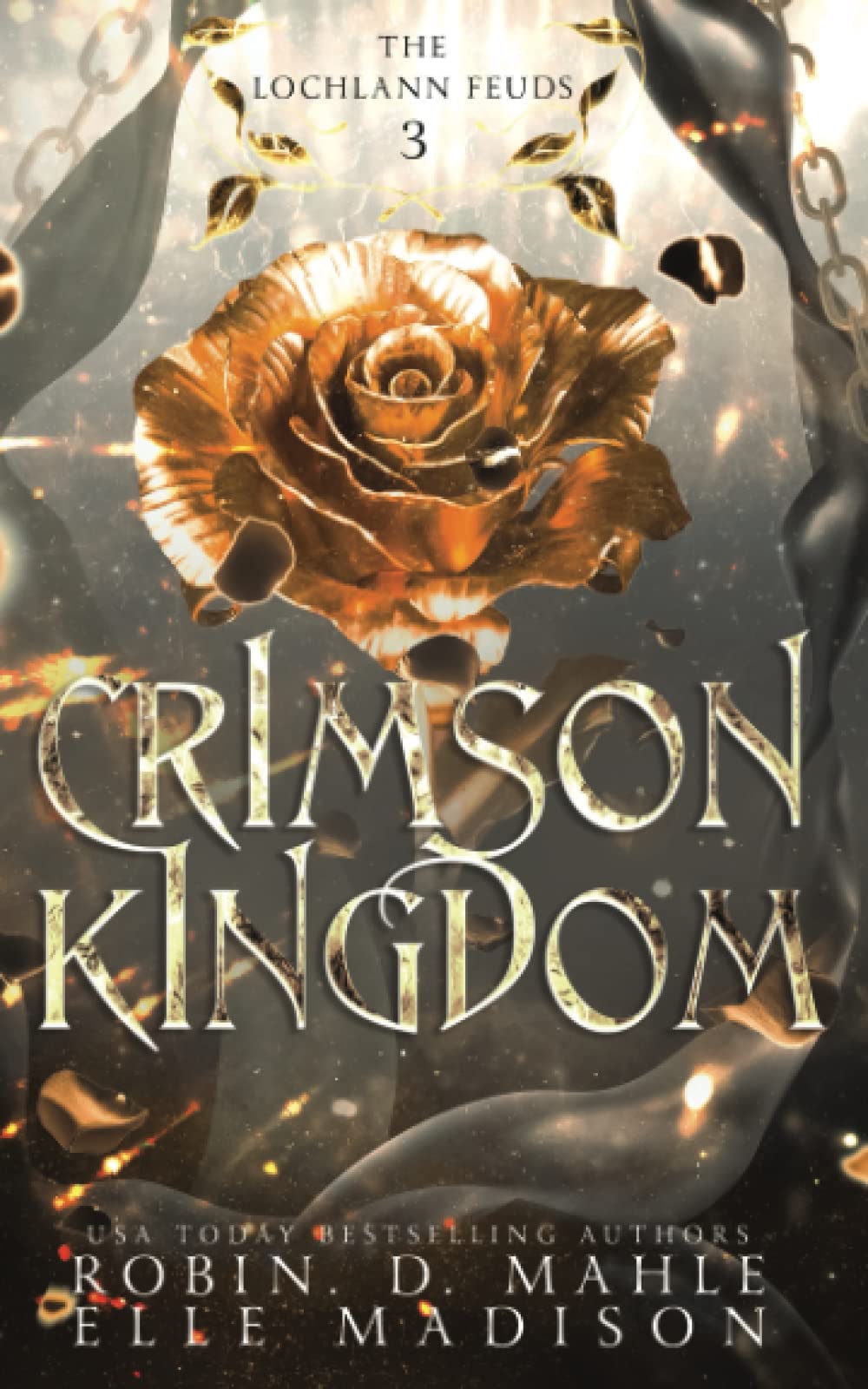 Crimson Kingdom (The Lochlann Feuds, Band 3) Historical Fiction