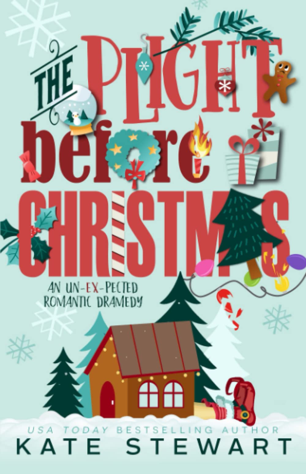 The Plight Before Christmas (Holiday Hijinx Series, Band 1) New Adult
