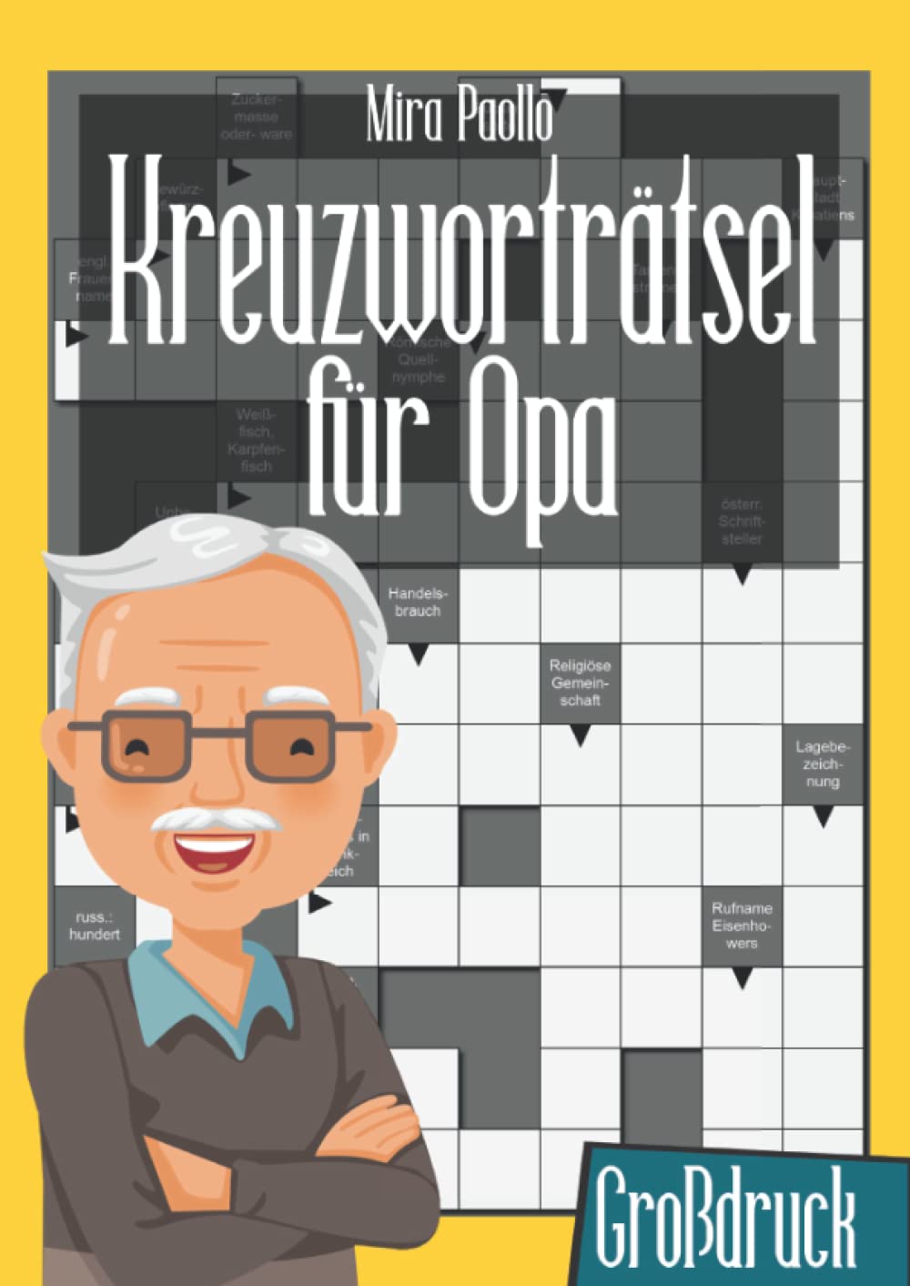 Kreuzworträtsel für Opa: Knifflige Kreuzworträtsel für Erwachsene und Senioren | Geschenk für den besten Opa der Welt Leisure & Fun