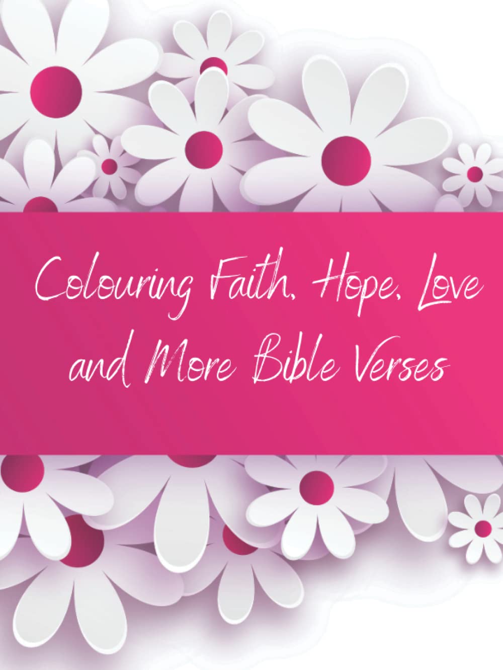 Colouring Faith, Hope, Love and More Bible Verses Religion & Esotericism