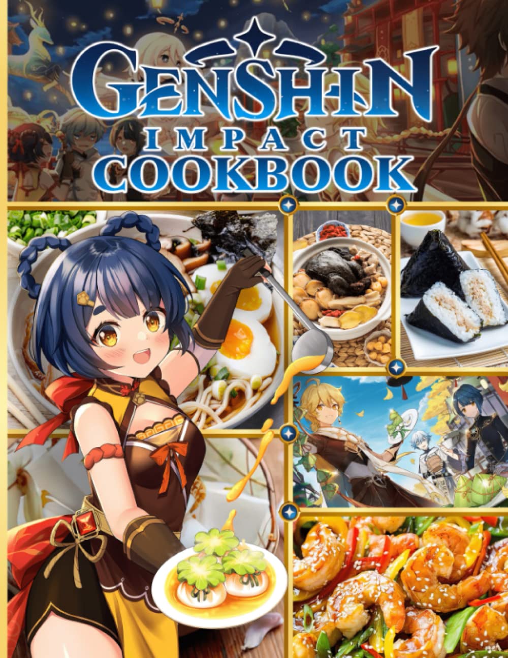Genshin Cookbook: The Home Cook 20 Recipes To Know Genshin Cooking Impact Easy To Learn The Basics Books