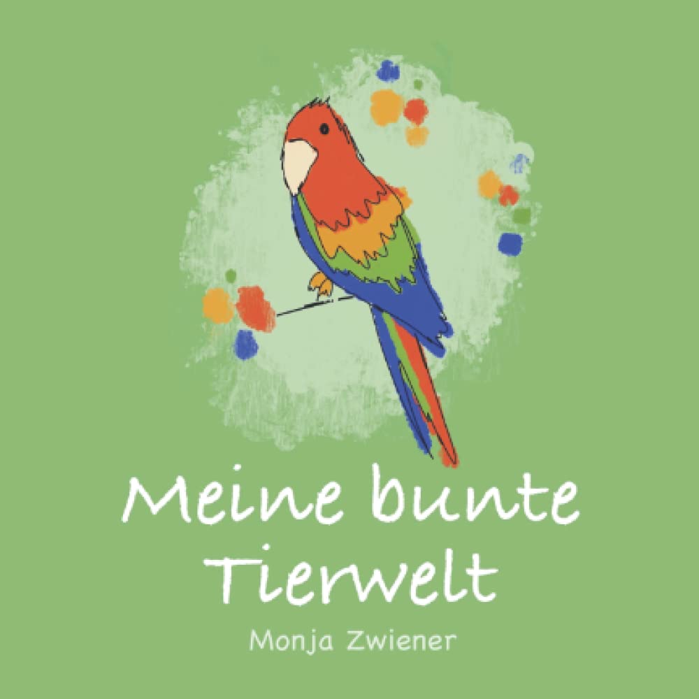 Meine bunte Tierwelt Non-fiction