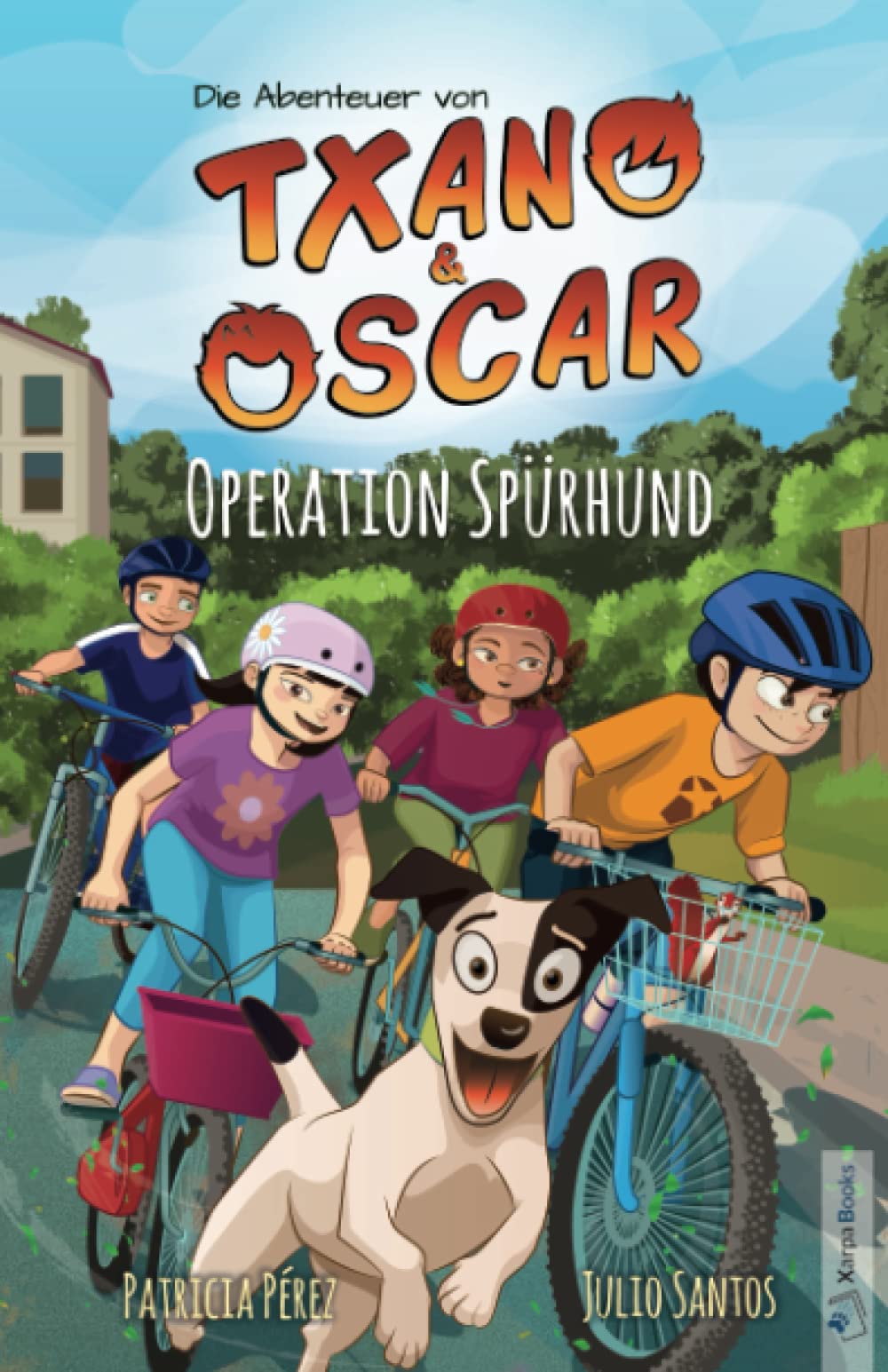 Operation Spürhund (Die Abenteuer von Txano und Oscar, Band 2) Novels & Short Stories