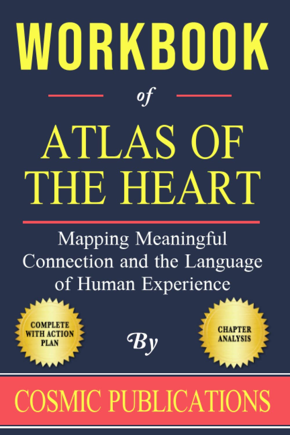 Workbook: Atlas of the Heart by Brené Brown: Mapping Meaningful Connection and the Language of Human Experience book