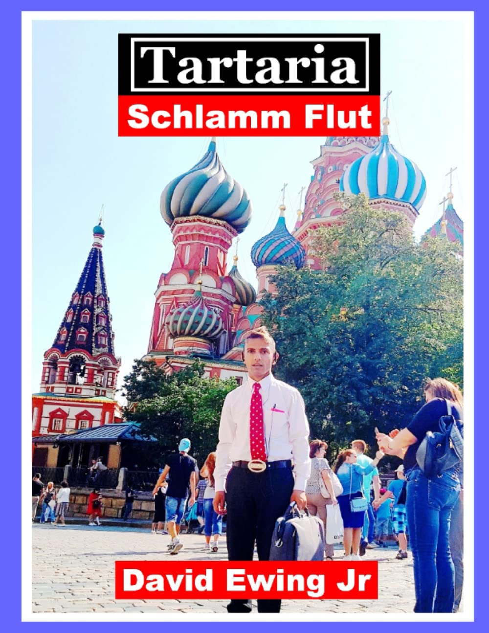 Tartaria - Schlamm Flut: (nicht in Farbe) Politics & History