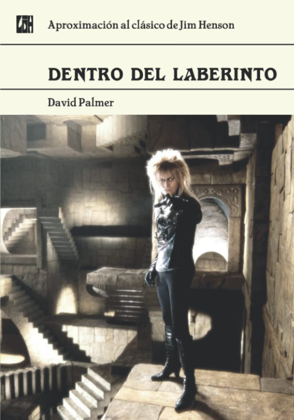 Dentro del Laberinto: Aproximación al clásico de Jim Henson book
