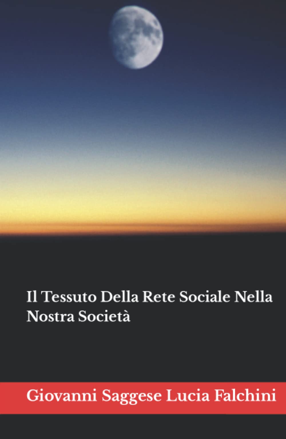Il Tessuto Della Rete Sociale Nella Nostra Società book