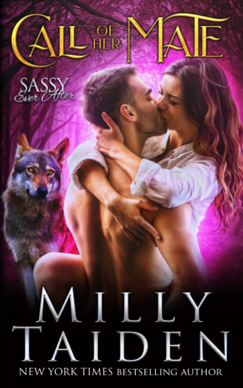 Call of her Mate (Sassy Ever After, Band 7) Romantic Fantasy