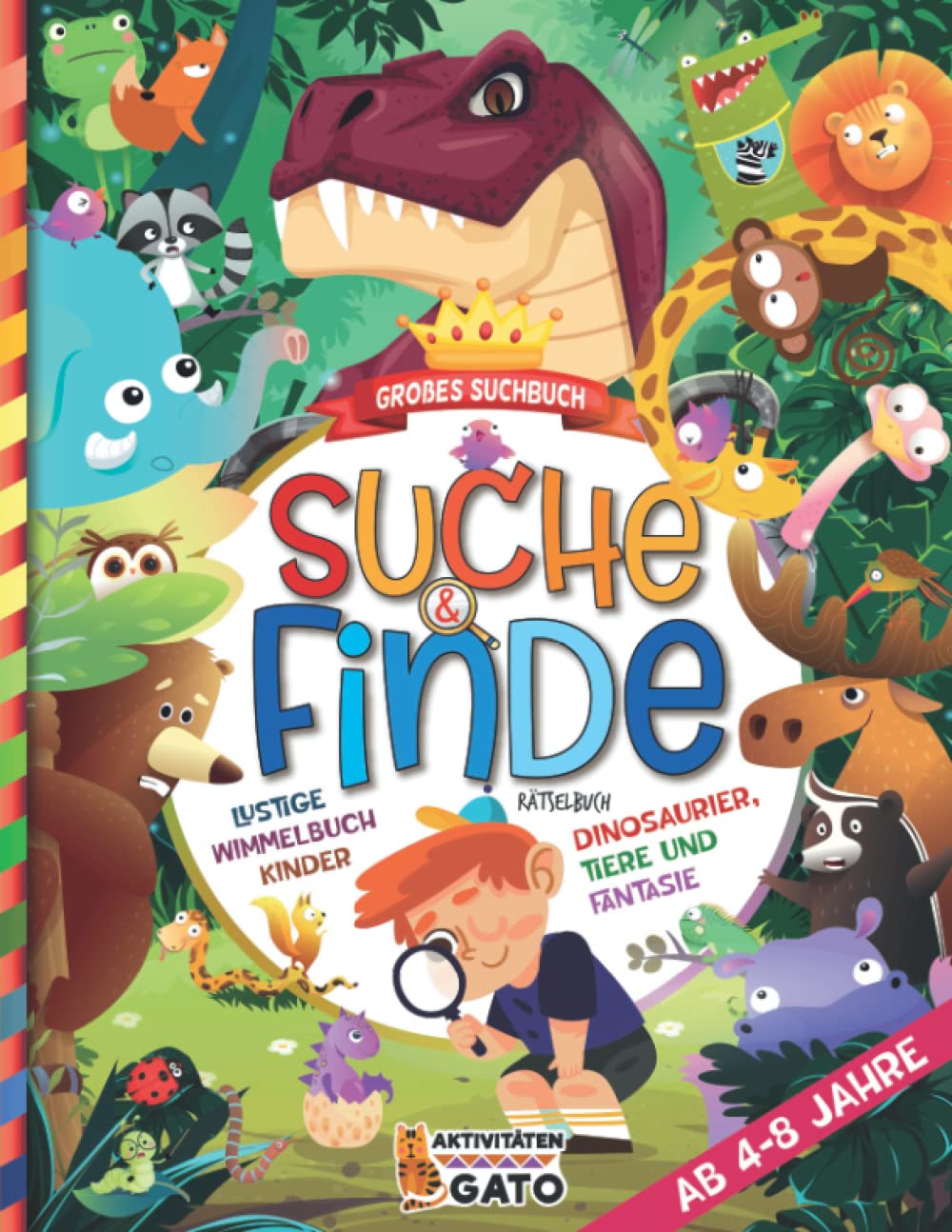 Suche und Finde Dinos, Tiere und Fantaisie Rätselbuch ab 4 jahre: Grobes Wimmelbuch Suchbilder Dinosaurier spiel für mädchen und junge, Lustiges ... großen Such- und Finde-Herausforderungen) Tiptoi & Games