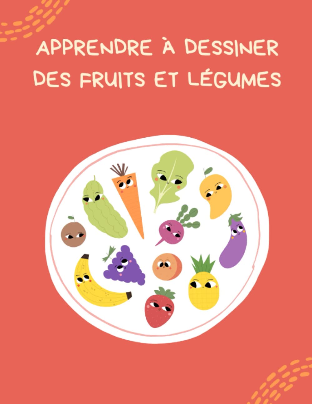 Apprendre à dessiner des fruits et légumes: Dessiner en 6 étapes vos fruits et légumes préférés Tiptoi & Games
