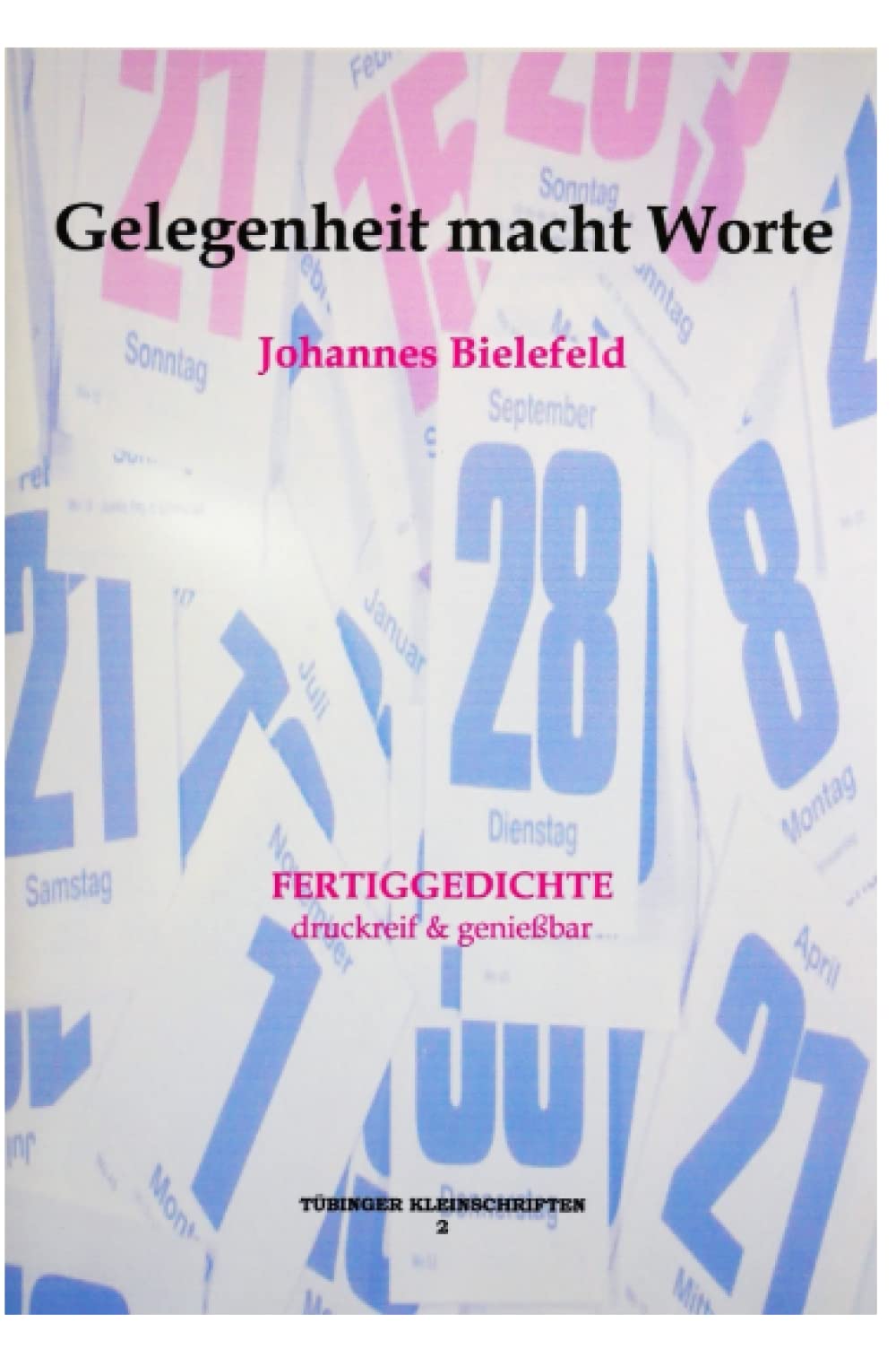 Gelegenheit macht Worte: Fertiggedichte druckreif & genießbar Contemporary literature Books