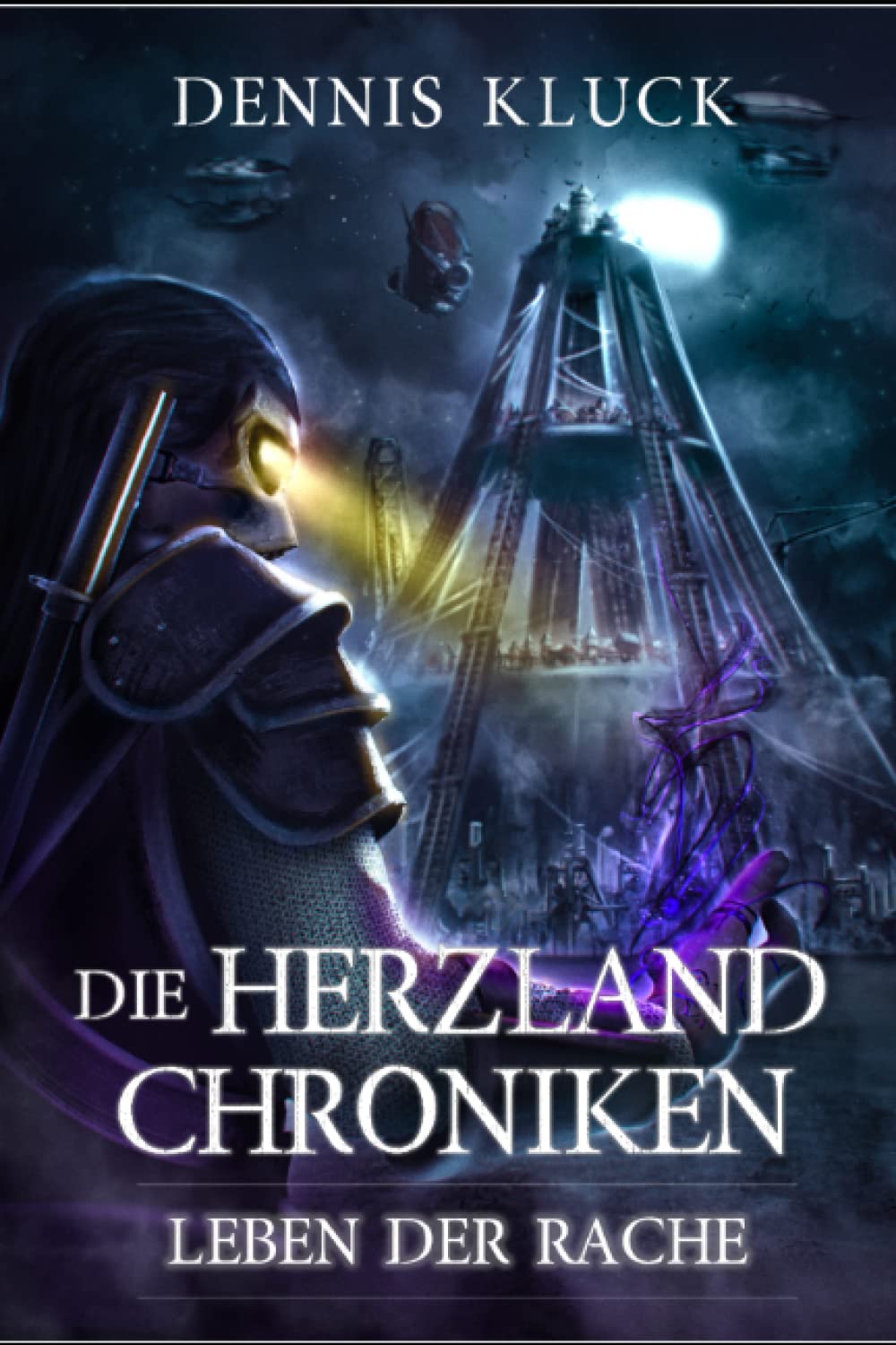 Die Herzland Chroniken: Leben der Rache Dark Fantasy
