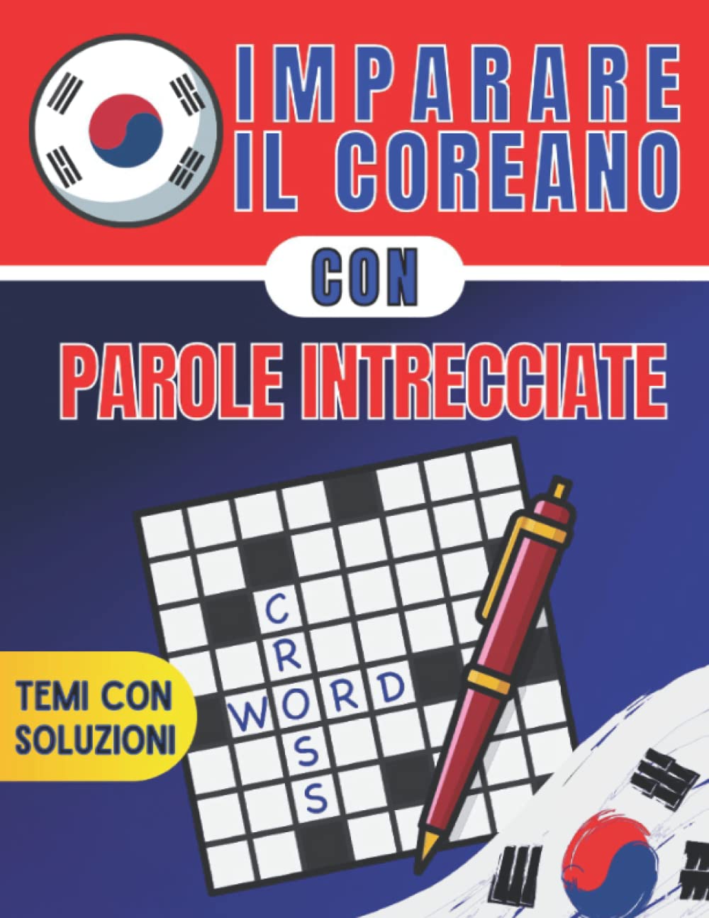 imparare il coreano con parole intrecciate: imparare il vocabolario di base della lingua coreana divertendoti con i giochi di parole, libro per adulti e bambini Foreign Languages ​​& Dictionaries