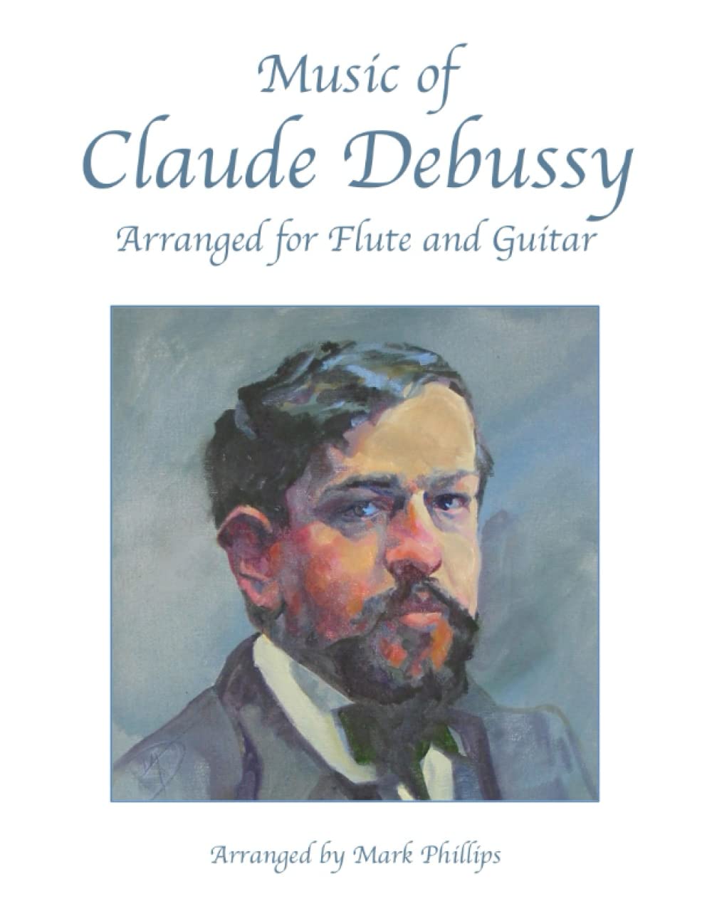 Music of Claude Debussy Arranged for Flute and Guitar (Modern French Composers’ Classics for Flute and Guitar) Sheet Music