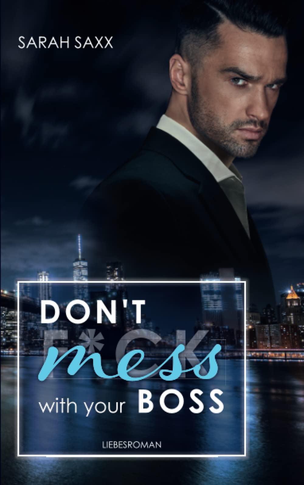 Don't mess with your Boss (New York Boss-Reihe, Band 3) Contemporary literature Books