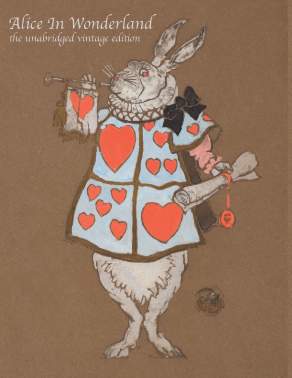 Alice In Wonderland: The Unabridged Vintage Edition Classics