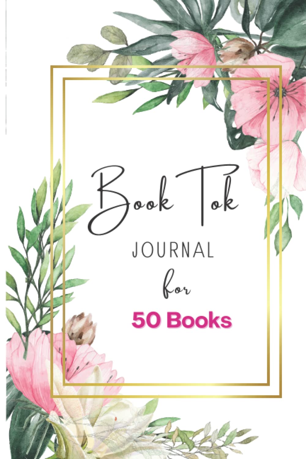 BookTok Journal for 50 Books: Track All Your Reviews and Recommendations in Compact Size Social Sciences