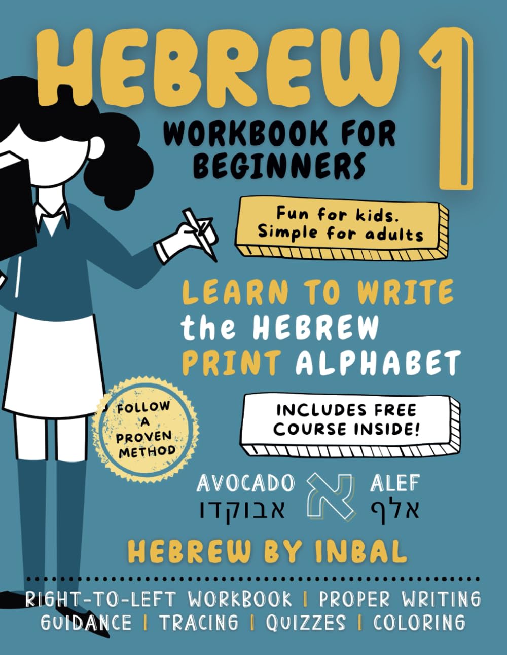 Hebrew Workbook for Beginners: Hebrew Alphabet for Beginners Establishing the Basis to Learn Hebrew Language Workbook (Childrens Hebrew Books) (Learn ... Learning Workbooks and Textbooks, Band 1) Contemporary literature