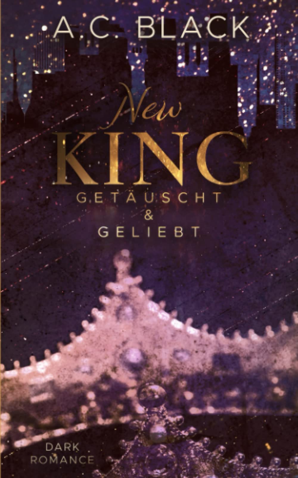 New King: Getäuscht und Geliebt book