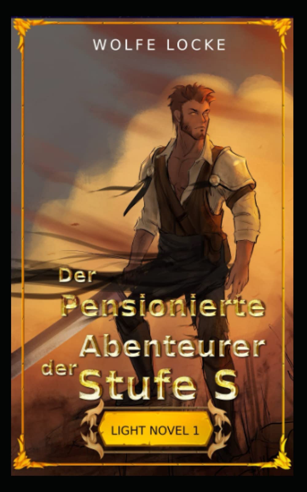 Der Pensionierte Abenteurer der Stufe S: Volume I (Ranobe) book