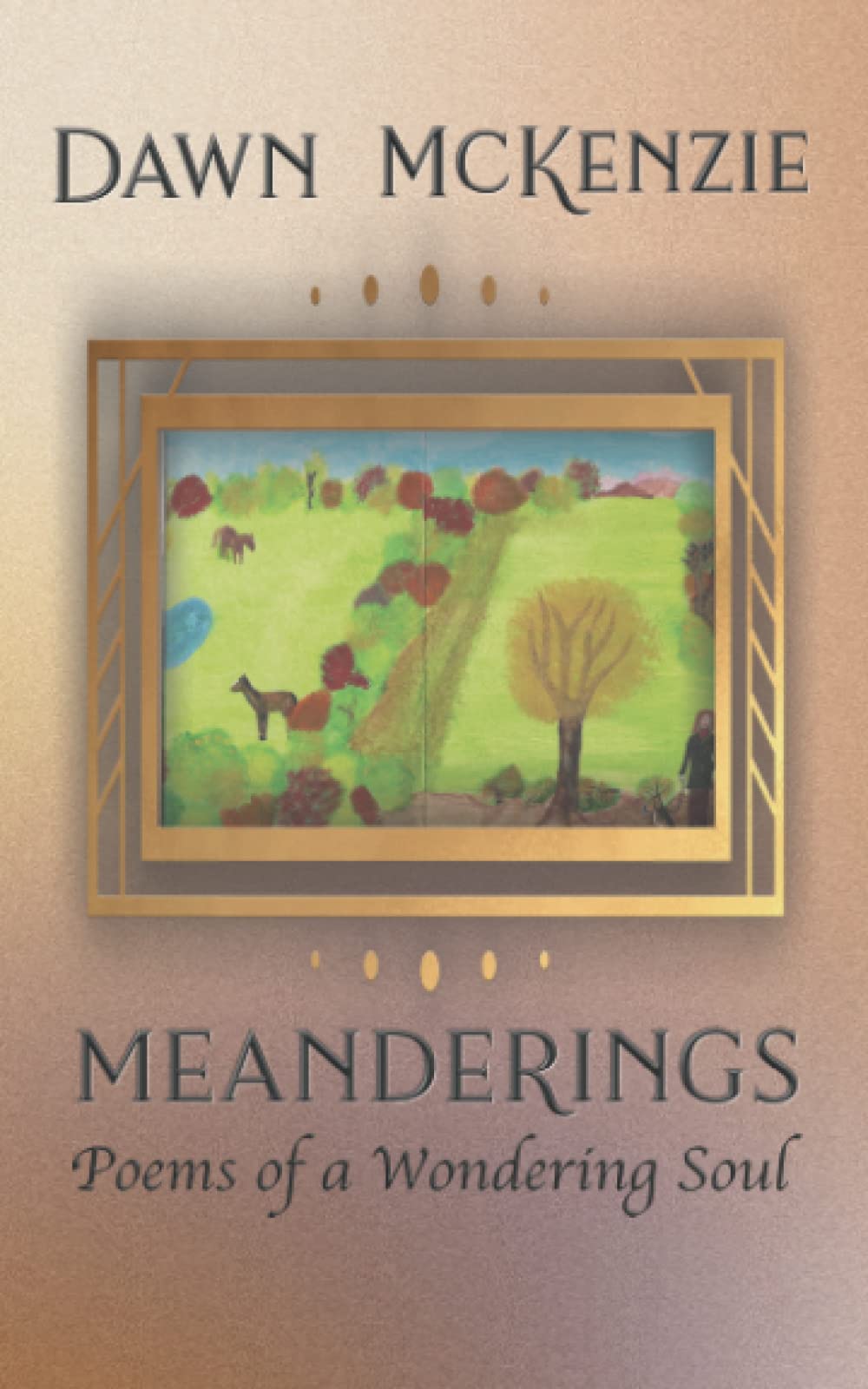 Meanderings: Poems of a Wondering Soul book