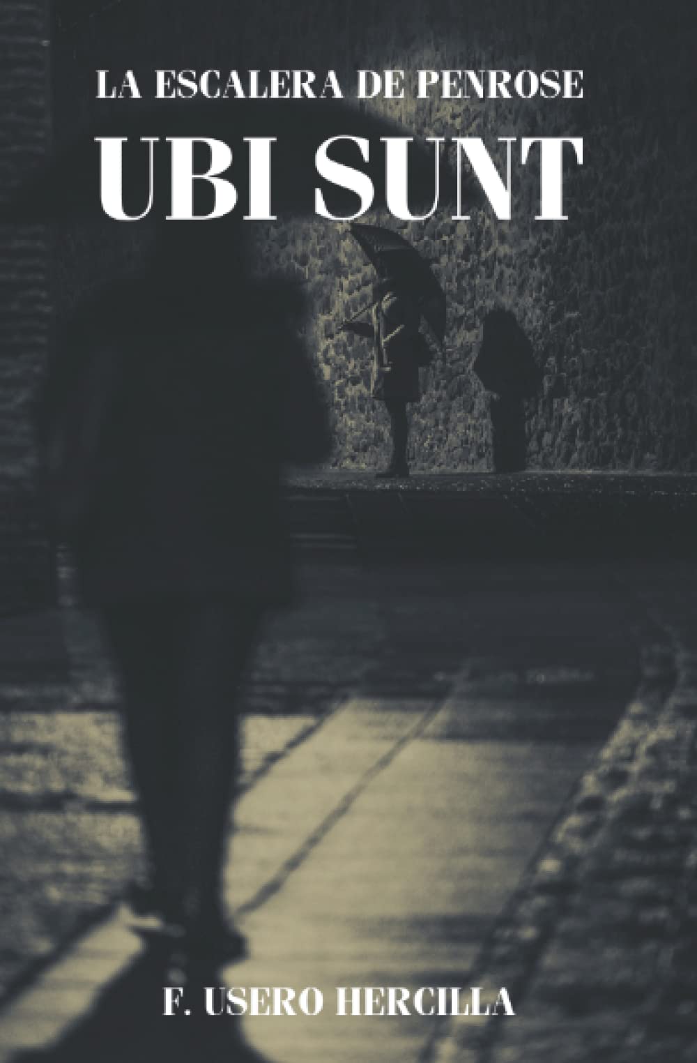 La escalera de Penrose: UBI SUNT book