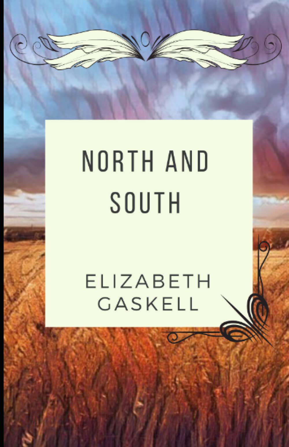 North and South: The 1800s Era Social Disparity Novel (Annotated) Classics
