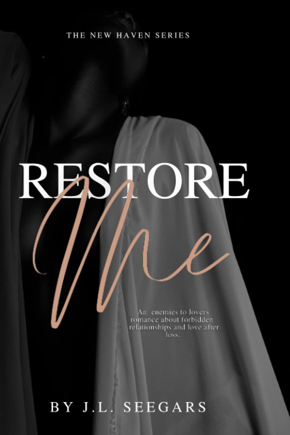 Restore Me: The New Haven Series (Book #1) Contemporary Romance