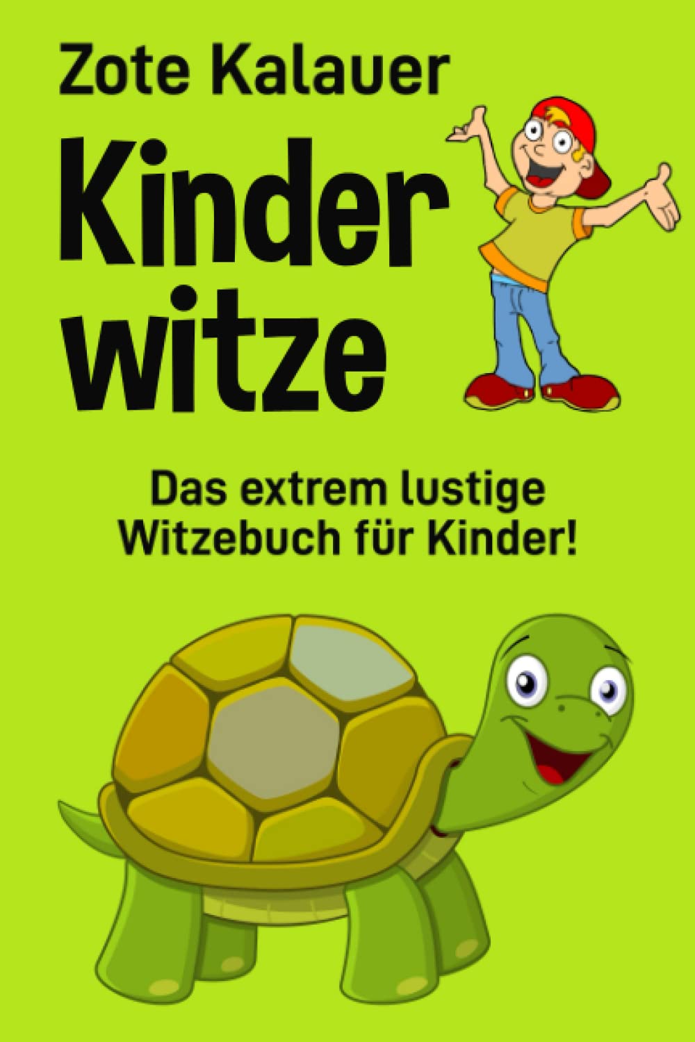 Kinderwitze: Das extrem lustige Witzebuch für Kinder! Non-fiction