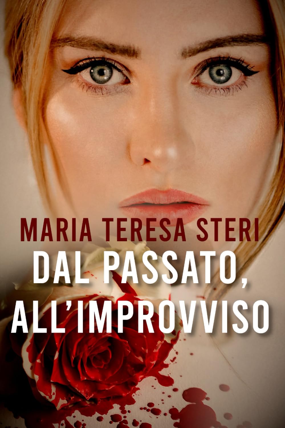 Dal passato, all'improvviso: (Thriller Psicologico) book