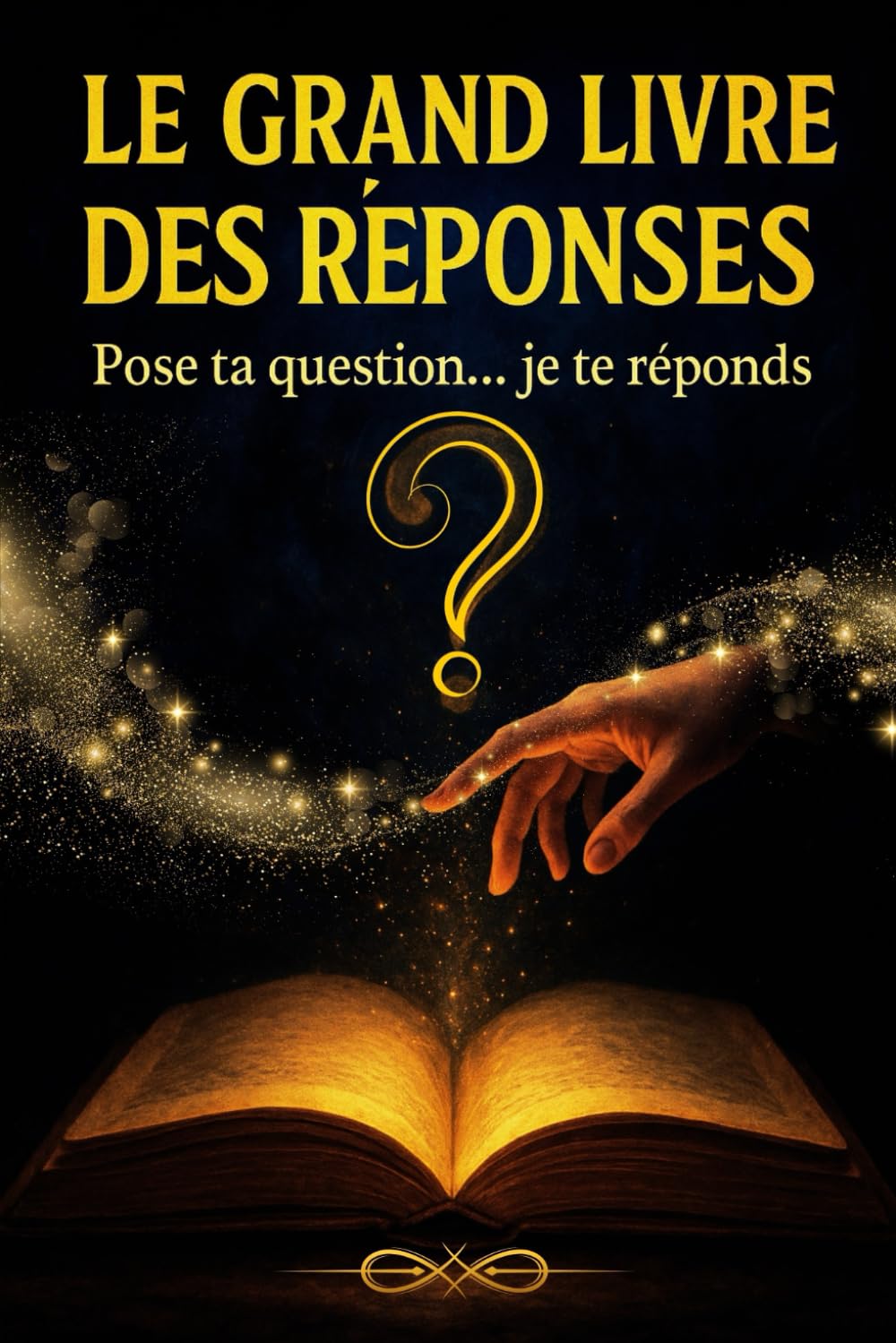 LE GRAND LIVRE DES RÉPONSES: Pose ta question... je te réponds. book