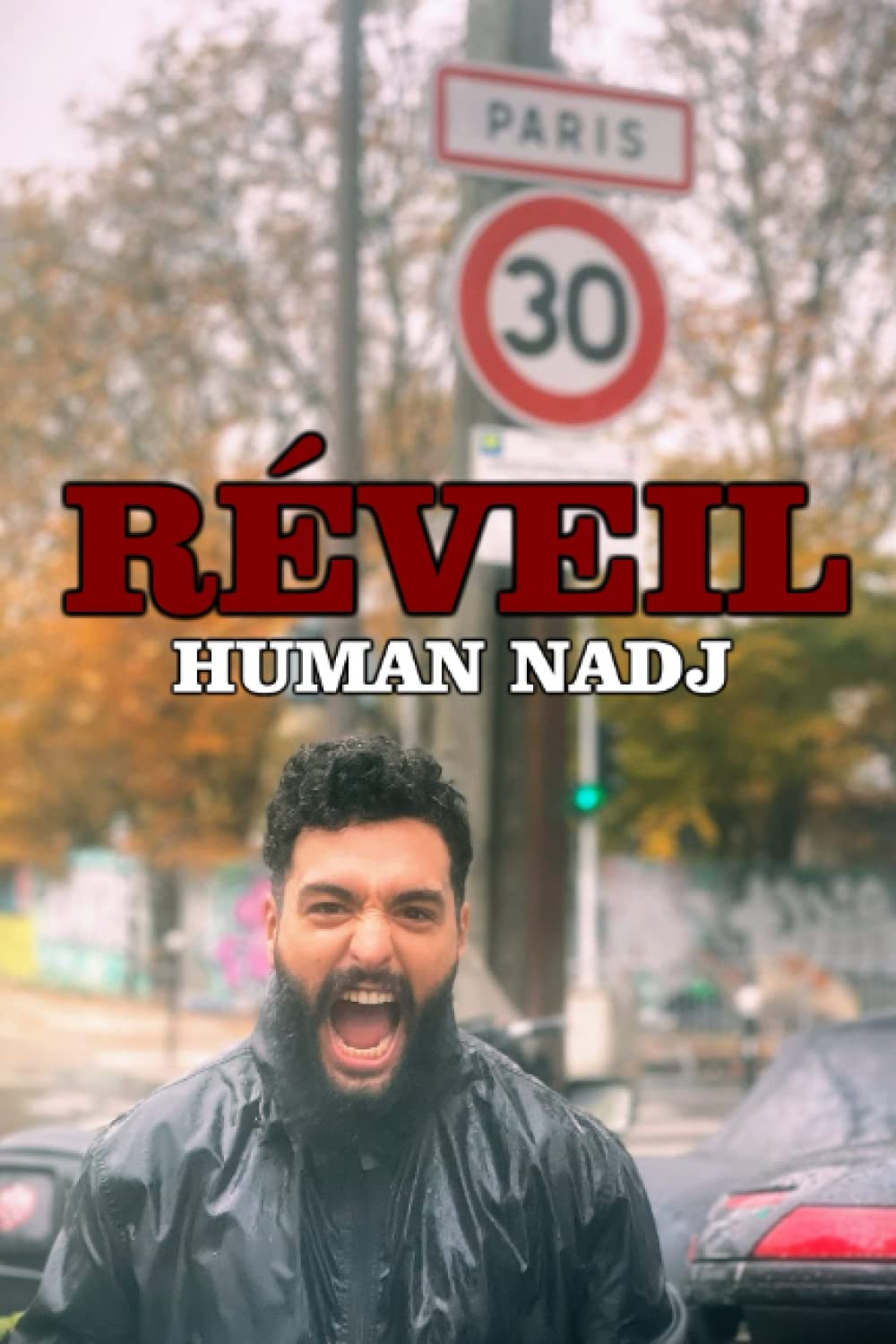 RÉVEIL (HUMAN NADJ - LES RECUEILS DE PENSÉES, Band 7) Poetry