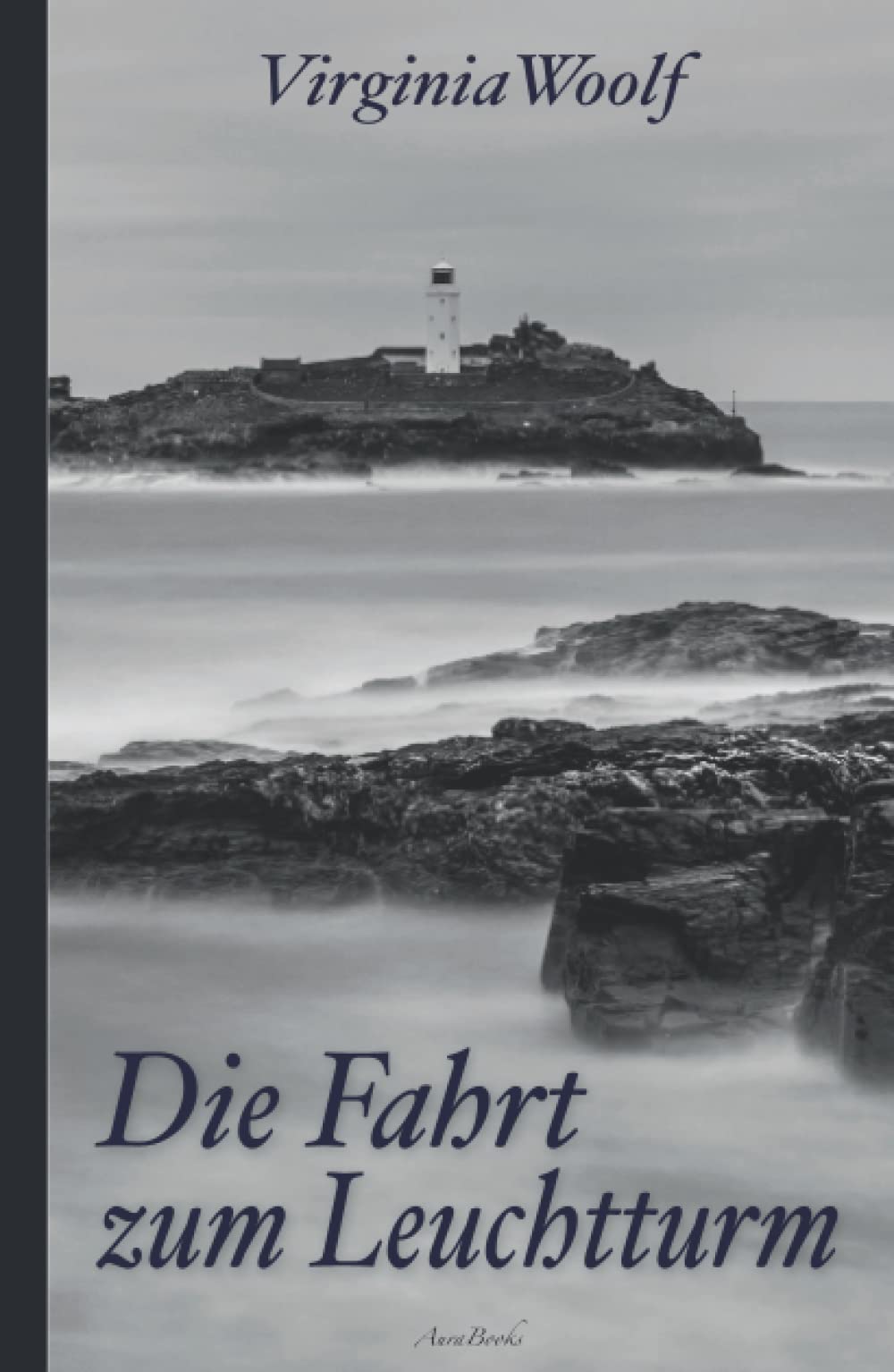 Virginia Woolf: Die Fahrt zum Leuchtturm Contemporary literature