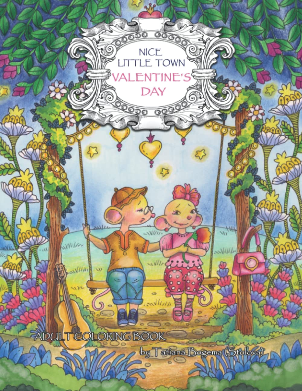 Nice Little Town: Valentine's Day: Adult Coloring Book Holiday Reading