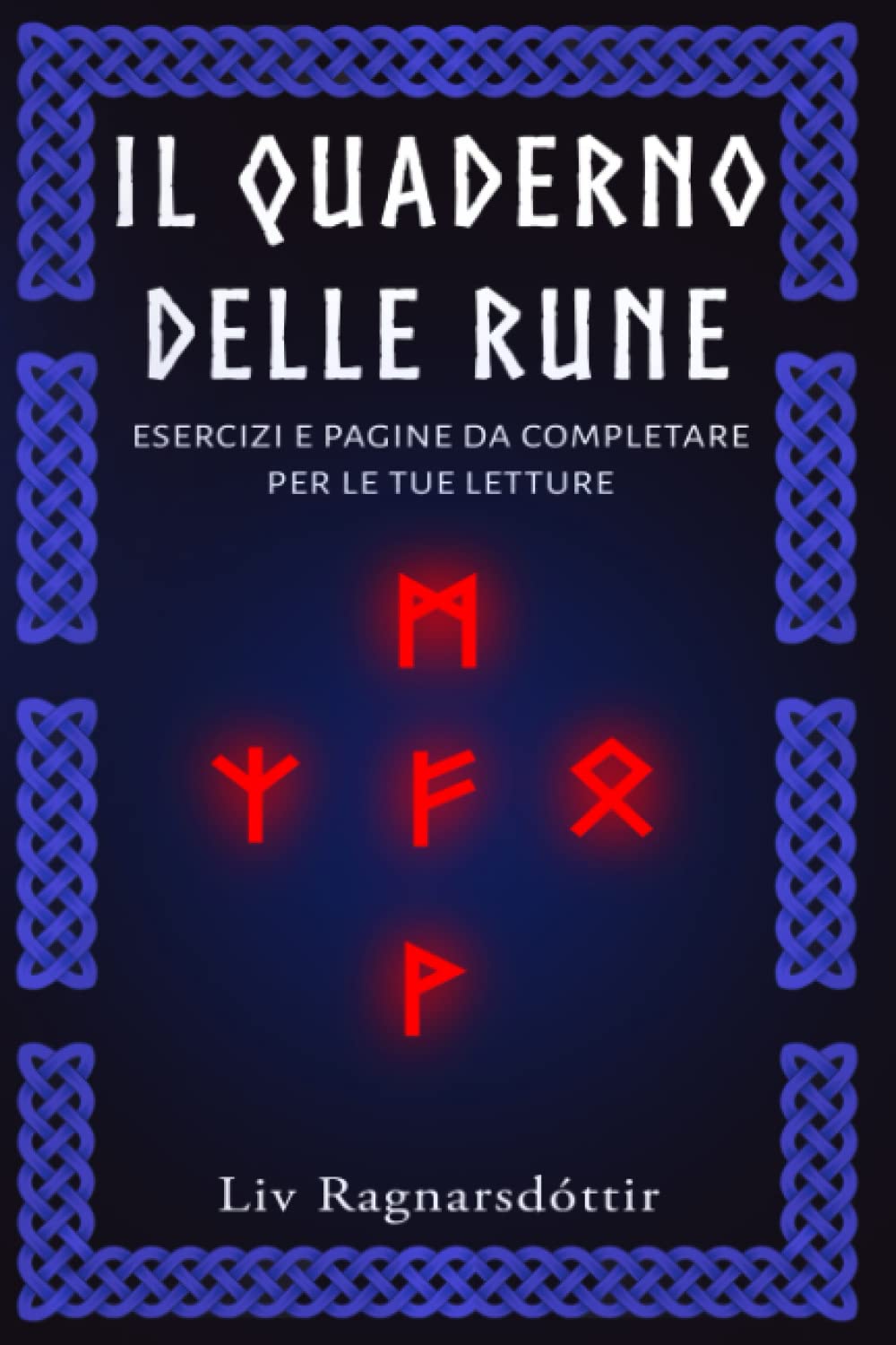 Il quaderno delle rune: Esercizi e pagine da completare per le tue letture book
