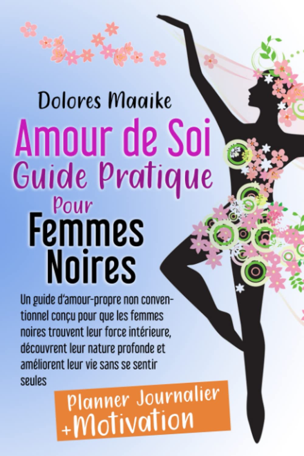 Amour de Soi: Guide Pratique Pour Femmes Noires Lifestyle