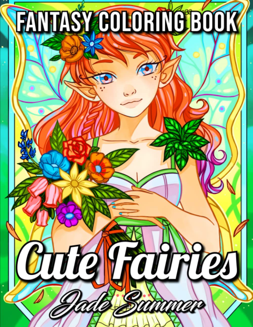 Cute Fairies: An Adult Coloring Book with Adorable Fairy Girls and Delightful Fantasy Scenes for Relaxation book