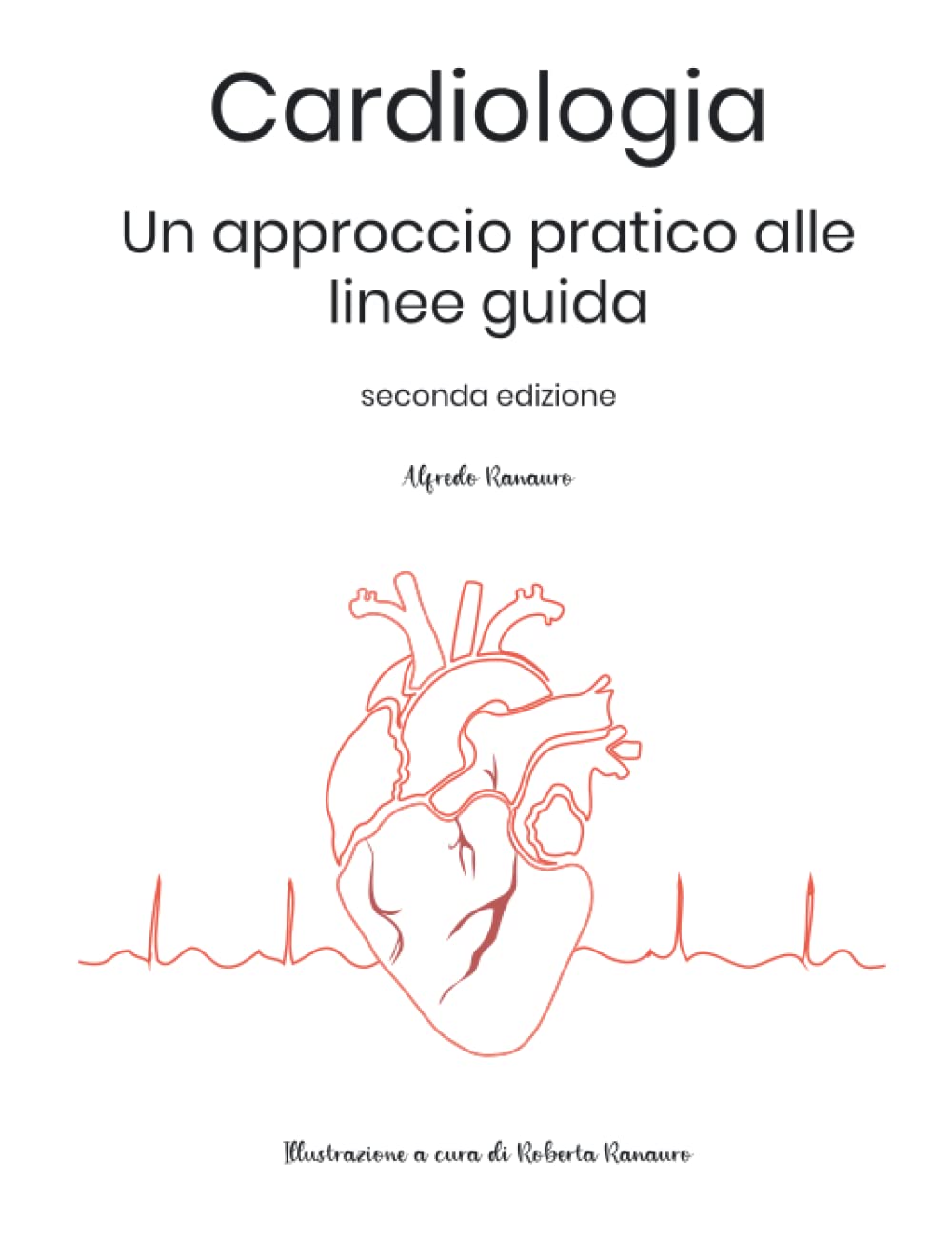 Cardiologia: Un approccio pratico alle linee guida book