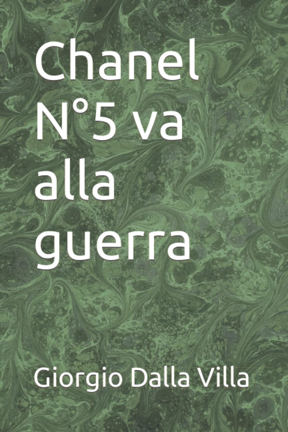 Chanel N°5 va alla guerra book