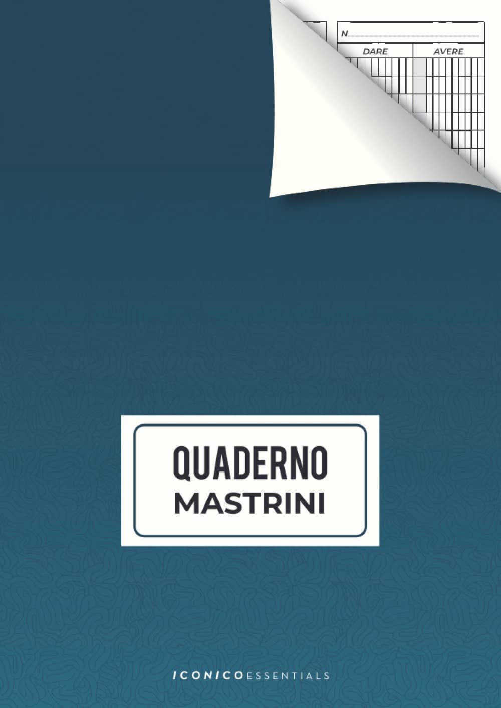 Quaderno Mastrini: Registro per Esercizi di Contabilità e Ragioneria 100 Pagine Formato A4 Non-fiction