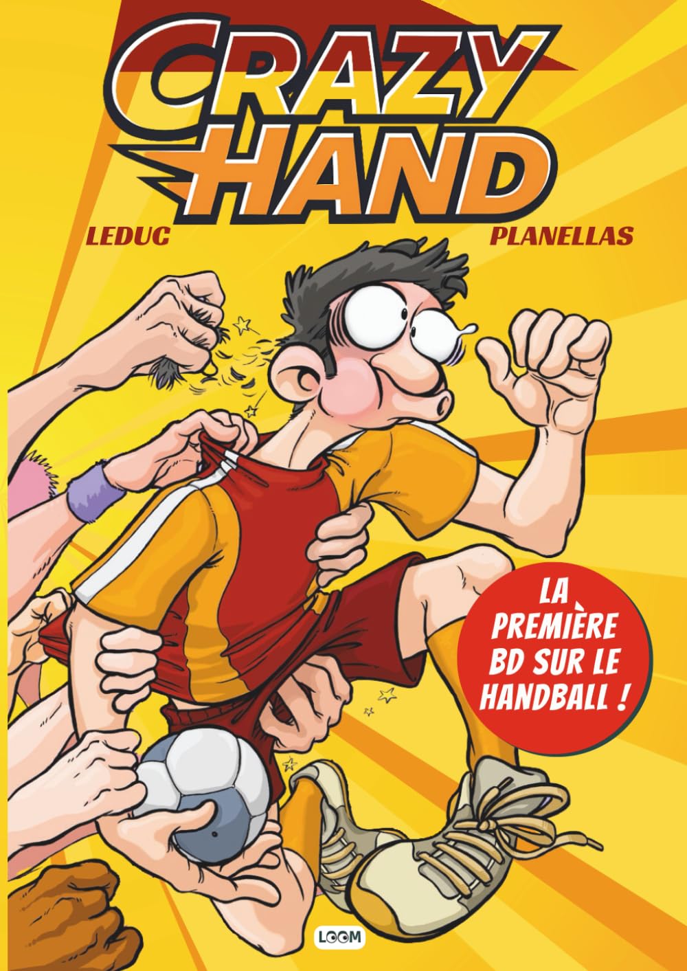 Crazy Hand | BD humour sportif consacrée au handball | L'intégral des gags | Bonus making-of Comment faire une BD ?: La première BD sur le Handball ... dessinée jeunesse et pour toute la famille Manga