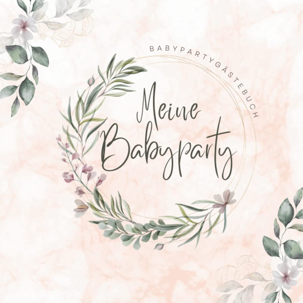 Babyparty Gästebuch: Baby shower Erinnerungsbuch Zum Ausfüllen, neutral für Junge & Mädchen Party. Album mit Rätselfragen für Wünsche und fotos. Schwangere Geschenk Zur Babyparty. Unisex. Eukalyptus Religion & Esotericism