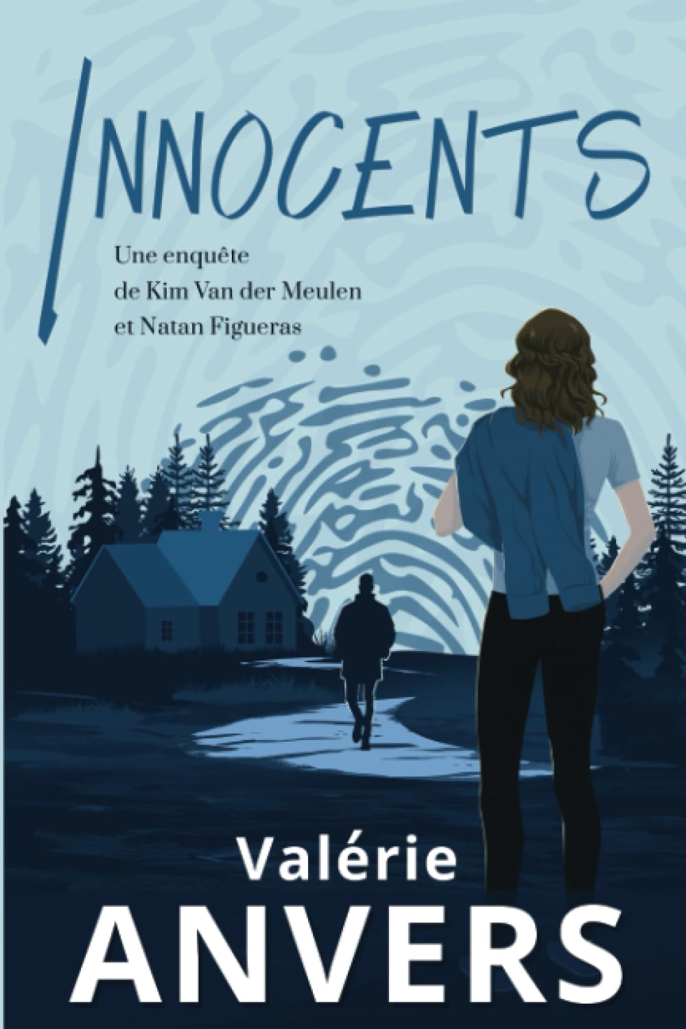 INNOCENTS: Une enquête de Kim Van der Meulen et Natan Figueras (Les enquêtes de Kim Van der Meulen et Natan Figueras, Band 1) Detective & CSI