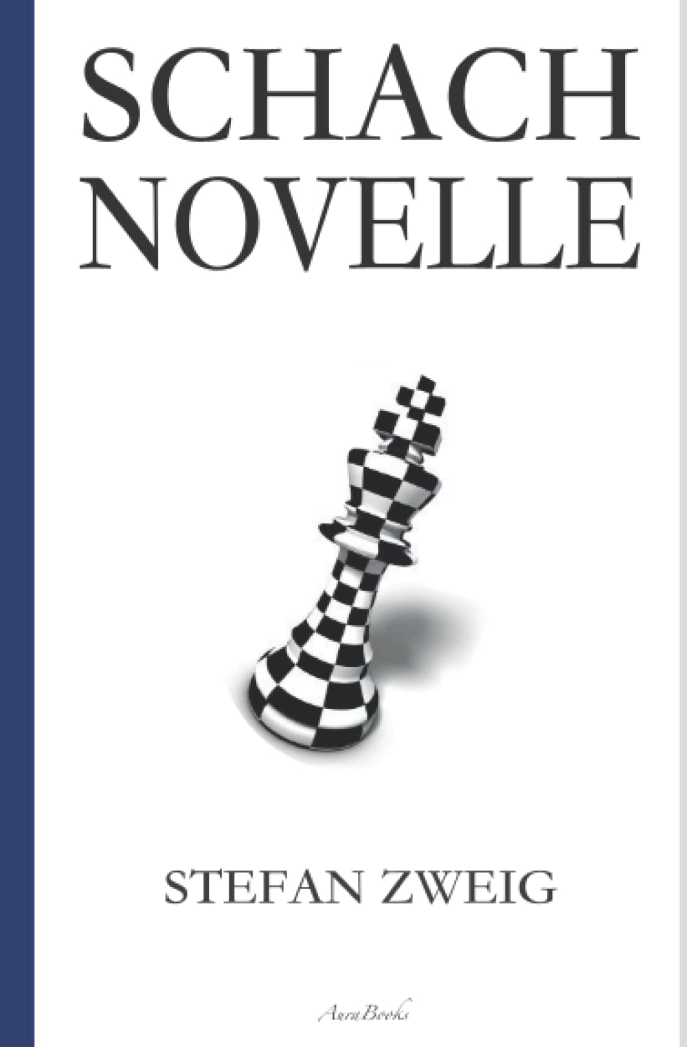 Stefan Zweig: Schachnovelle Classics