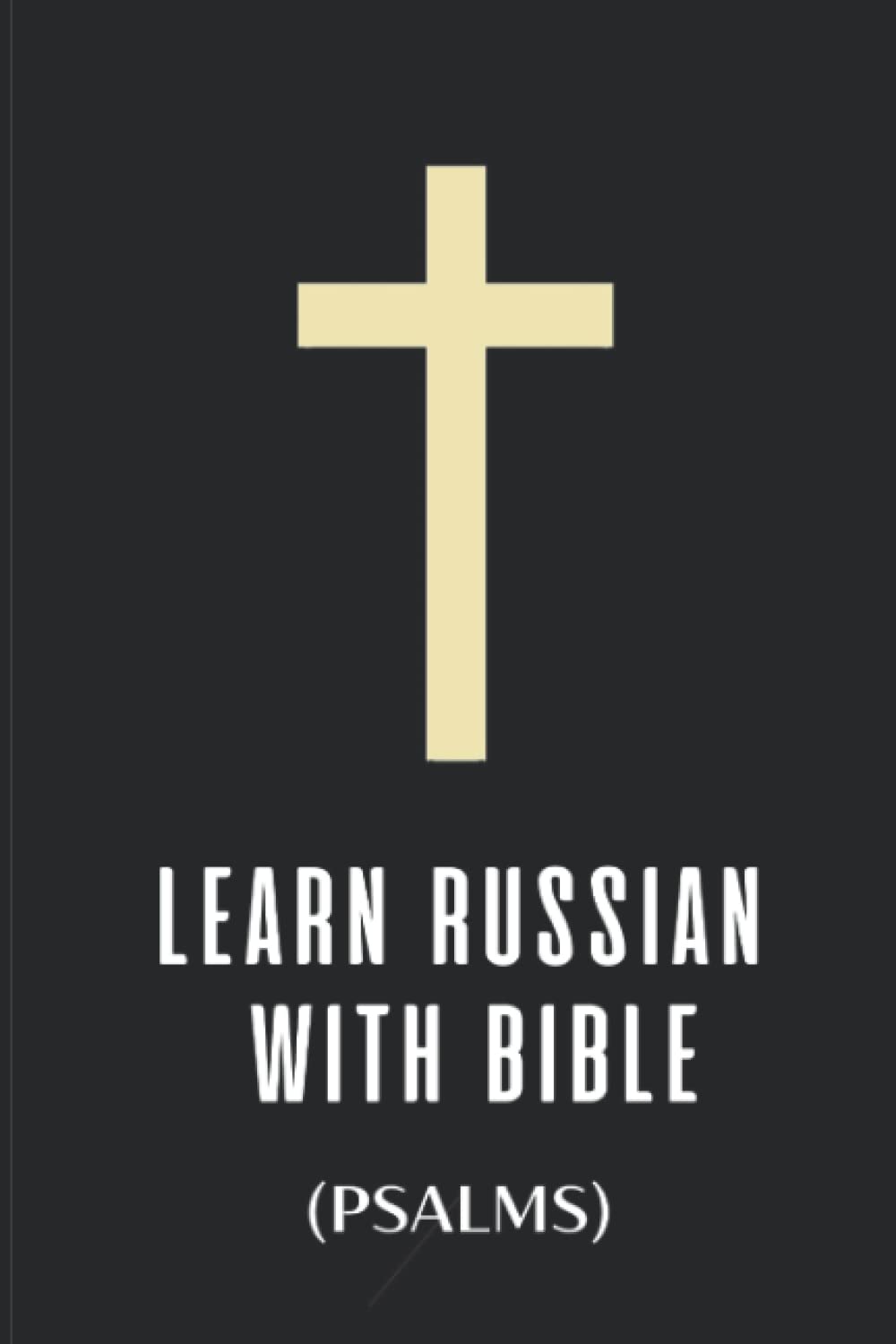19 Learn Russian with interlinear Bible (Psalms, Russian - English translation) Foreign Languages ​​& Dictionaries