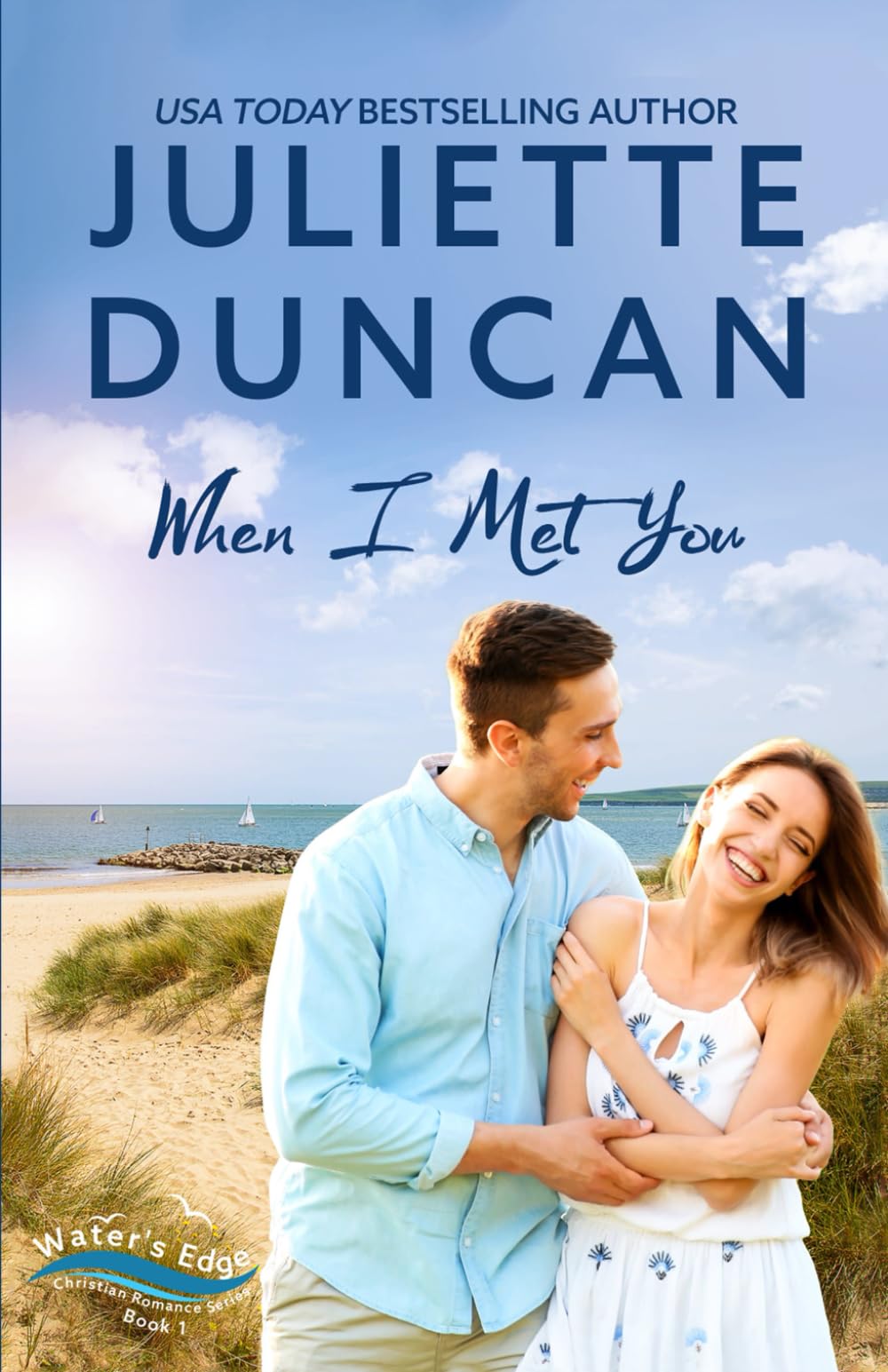 When I Met You: A Christian Romance (Water’s Edge Christian Romance Series, Band 1) Religion & Esotericism