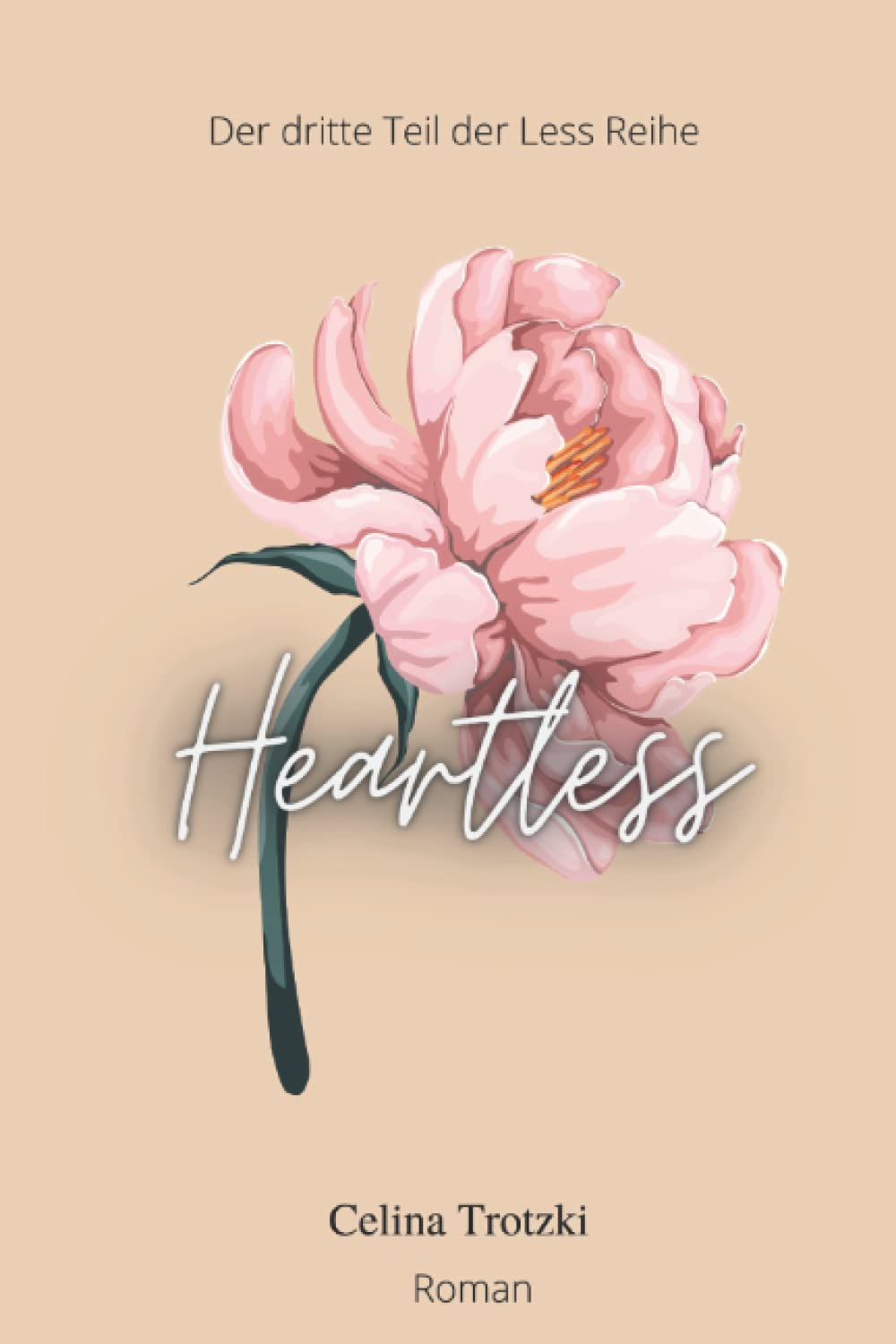 Heartless (Less Reihe, Band 3) Contemporary literature